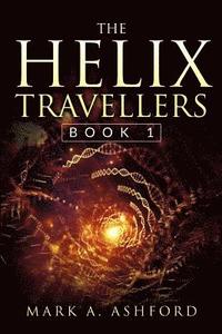 bokomslag The Helix Travellers