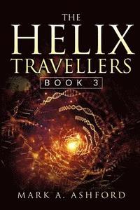 bokomslag The Helix Travellers Book 3