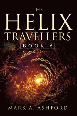 The Helix Travellers Book 6 1