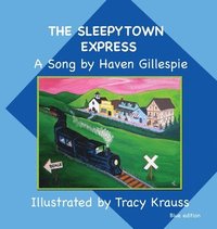 bokomslag The Sleepytown Express A Song by Haven Gillespie