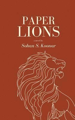 Sohan S. Koonar - Paper Lions, Häftad
