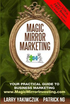 bokomslag Magic Mirror Marketing: Your Practical Guide to Business Marketing