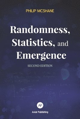 Randomness, Statistics, and Emergence 1