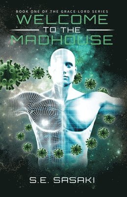 S E Sasaki, S. E. Sasaki, S.E., Sasaki - Welcome to the Madhouse, Häftad