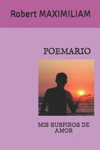 bokomslag Poemario: MIS Suspiros de Amor