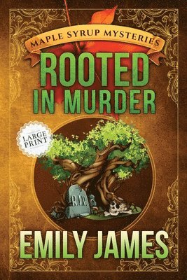 Rooted in Murder 1