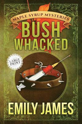 Bushwhacked
