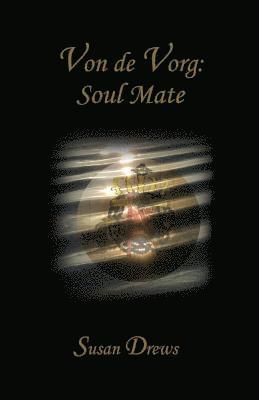 Von De Vorg: Soul Mate