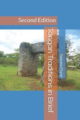 bokomslag Tongan Traditions in Brief: Second Edition