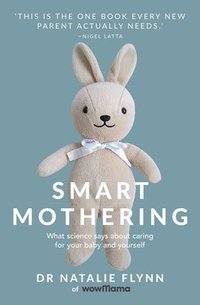 bokomslag Smart Mothering