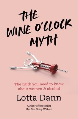 bokomslag Wine O'Clock Myth