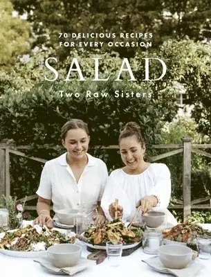 Margo Flanagan, Rosa Flanagan - Salad: 70 Delicious Recipes for Every Occasion, Häftad. Tillgänglighet: Tillfälligt slut