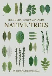 bokomslag Field Guide to New Zealand Native Trees