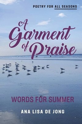 A Garment of Praise 1