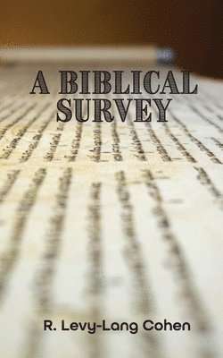 A Biblical Survey 1