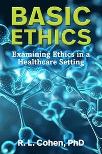 bokomslag Basic Ethics