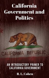 bokomslag California Government and Politics