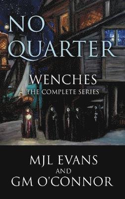 Mjl Evans, Gm O'Connor, MJL, Evans, GM, O'Connor - No Quarter, Inbunden