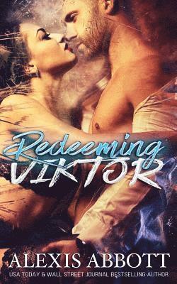 Alexis Abbott - Redeeming Viktor, Häftad