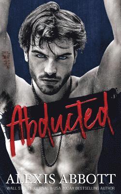 Alexis Abbott - Abducted, Häftad