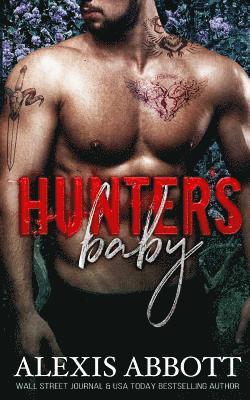 Alexis Abbott - Hunter's Baby, Häftad