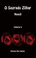 bokomslag O Sagrado Zhar - Noach - Volume 4