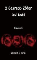 bokomslag O Sagrado Zhar - Lech Lech - Volume 5
