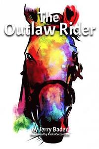 bokomslag The Outlaw Rider