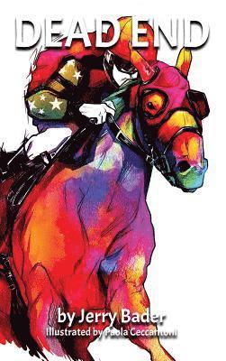 Jerry Bader - Dead End, Inbunden
