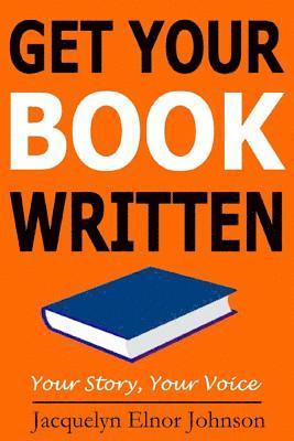 Get Your Book Written 1