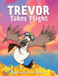 bokomslag Trevor Takes Flight