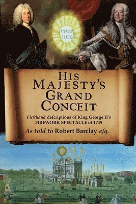 Robert Barclay - His Majesty's Grand Conceit, Häftad