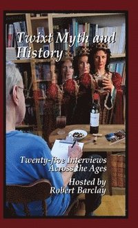 bokomslag Twixt Myth and History
