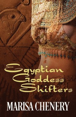 bokomslag Egyptian Goddess Shifters