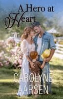 Carolyne Aarsen - Hero at Heart, Häftad