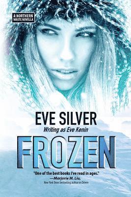 Frozen: A Northern Waste Novella 1