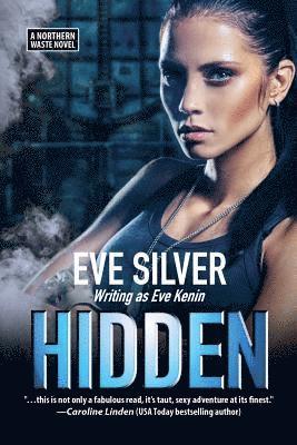 Hidden: A Northern Waste Novel 1