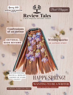 Review Tales - A Book Magazine For Indie Authors - 6th Edition (Spring 2023) 1