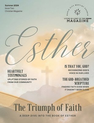 Living in Light of the Cross Magazine - 2nd Edition (Summer 2024), Häftad