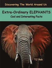 bokomslag Extra-Ordinary Elephants