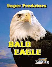 bokomslag Bald Eagle