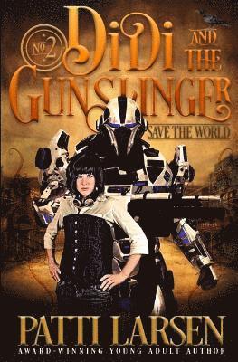 Didi and the Gunslinger Save the World 1