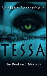 bokomslag Tessa: Ghosts of the Klondike
