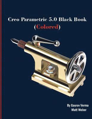 Creo Parametric 5.0 Black Book (Colored) 1