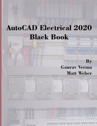 bokomslag AutoCAD Electrical 2020 Black Book