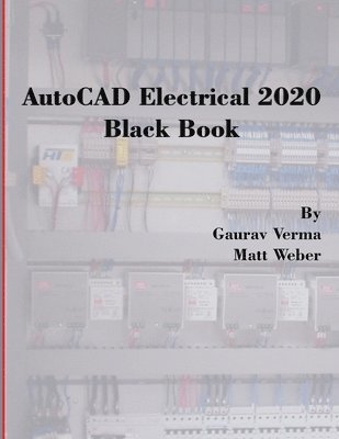 bokomslag AutoCAD Electrical 2020 Black Book