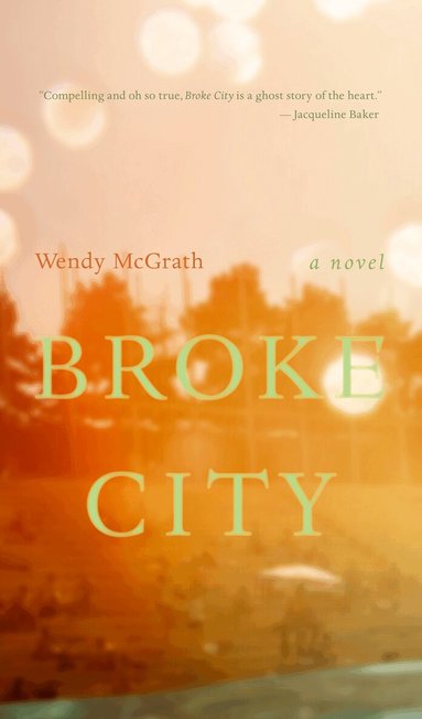 Wendy McGrath - Broke City, Häftad