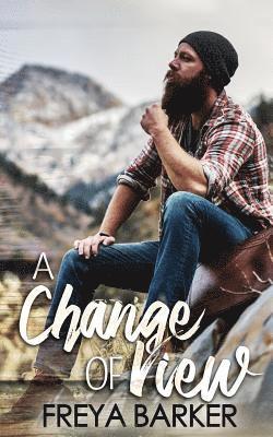 Freya Barker - A Change Of View, Häftad