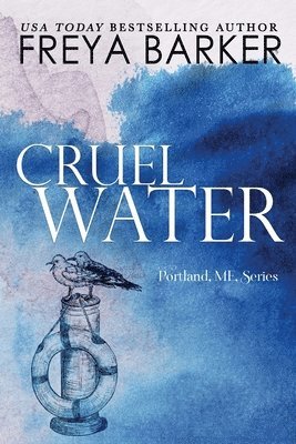 Freya Barker - Cruel Water, Häftad