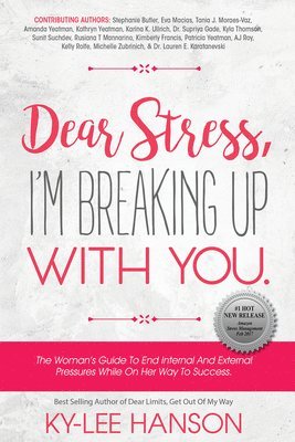 bokomslag Dear Stress, I'm Breaking Up With You